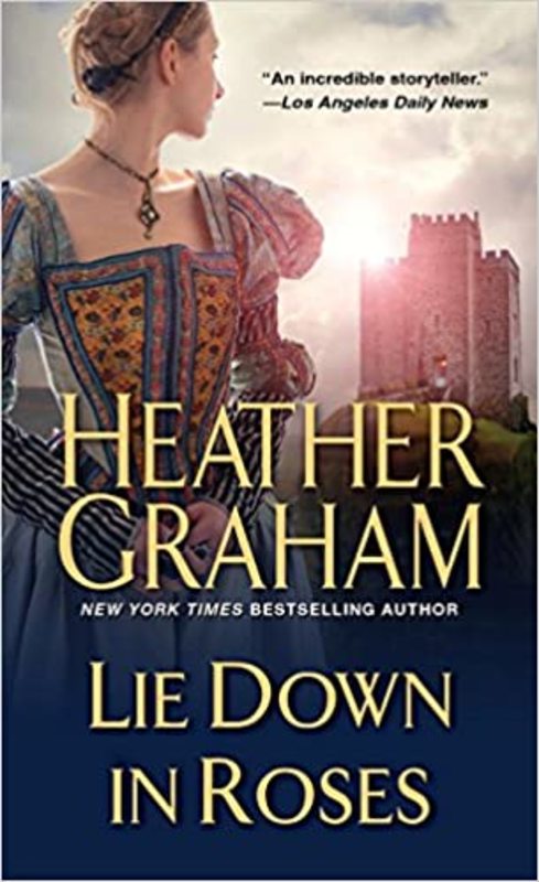 Book cover for "Lie Down in Roses" by Heather Graham