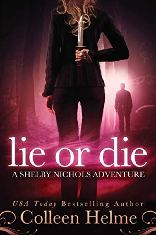 Book cover for "Lie or Die" by Colleen Helme