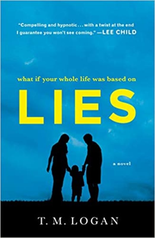 Book cover for "Lies" by T. M. Logan