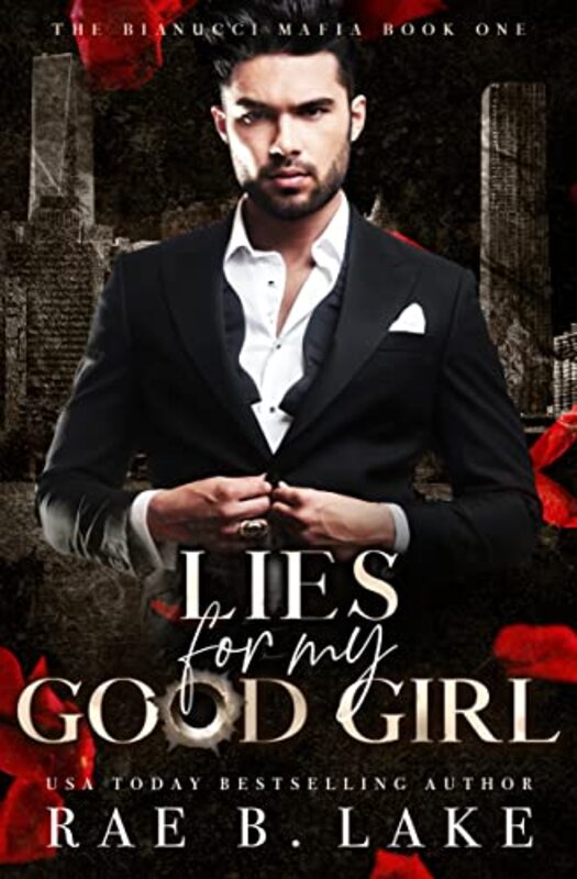 Book cover for "Lies For My Good Girl" by Rae B Lake
