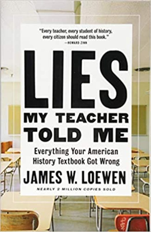 Book cover for "Lies My Teacher Told Me" by James W. Loewen