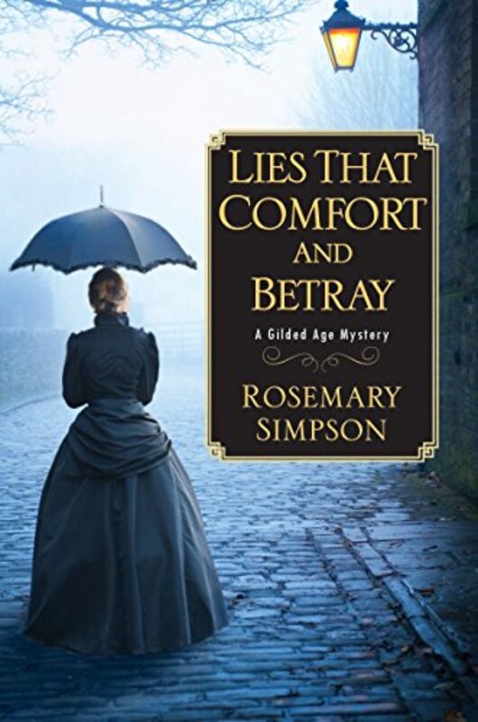 Book cover for "Lies That Comfort and Betray" by Rosemary Simpson