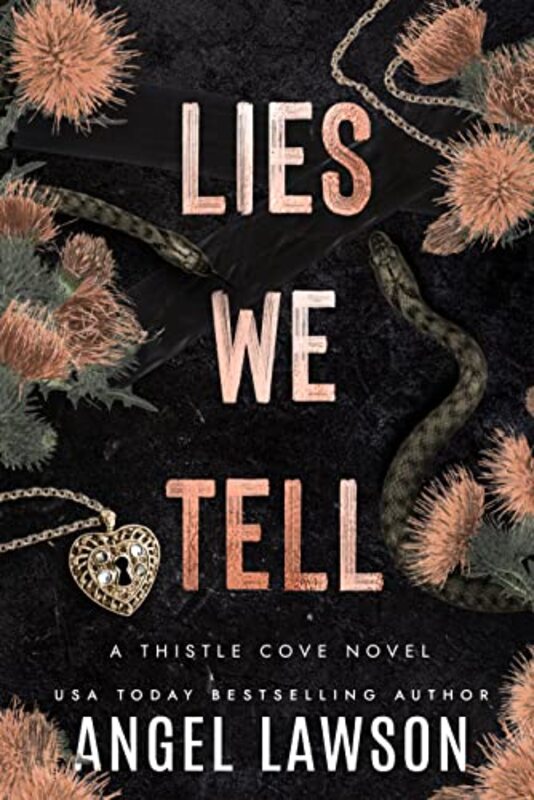 Book cover for "Lies We Tell" by Angel Lawson