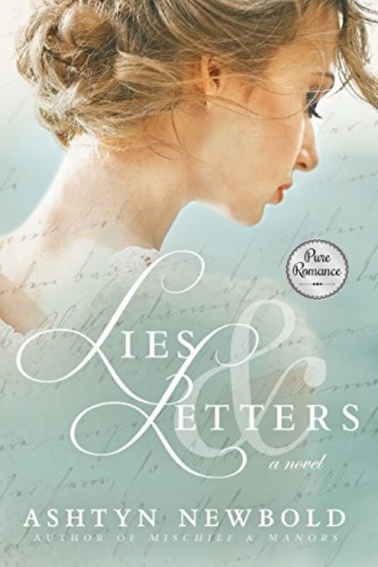 Book cover for "Lies and Letters" by Ashtyn Newbold