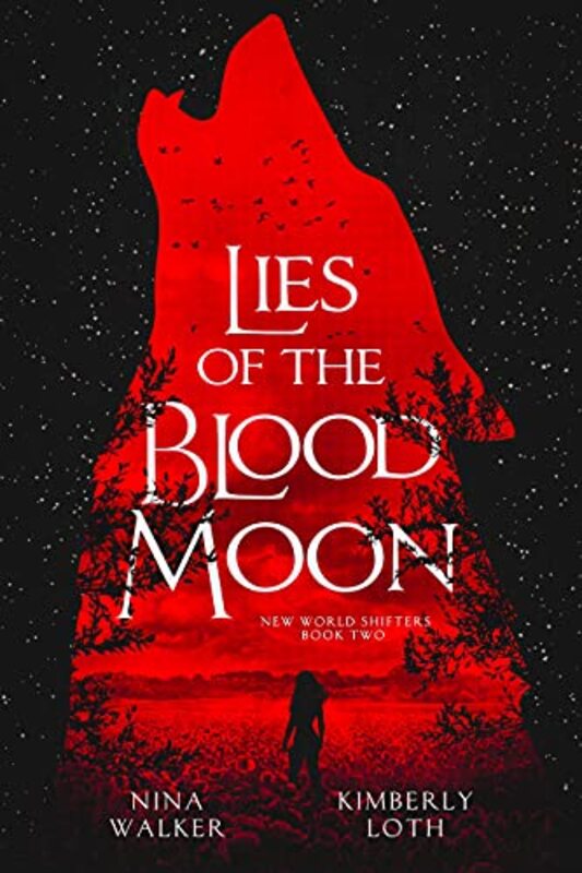 Book cover for "Lies of the Blood Moon" by Kimberly Loth