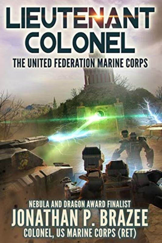 Book cover for "Lieutenant Colonel" by Jonathan P Brazee