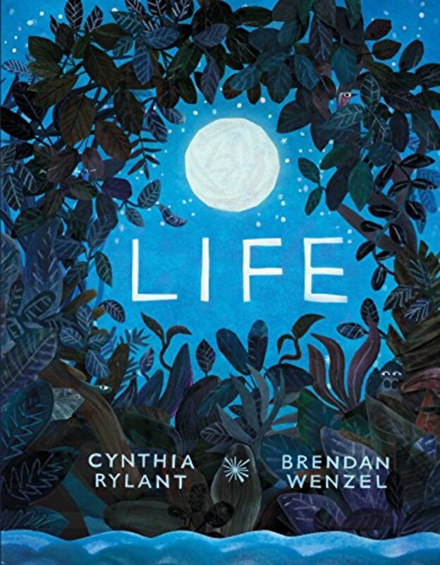 Book cover for "Life" by Cynthia Rylant