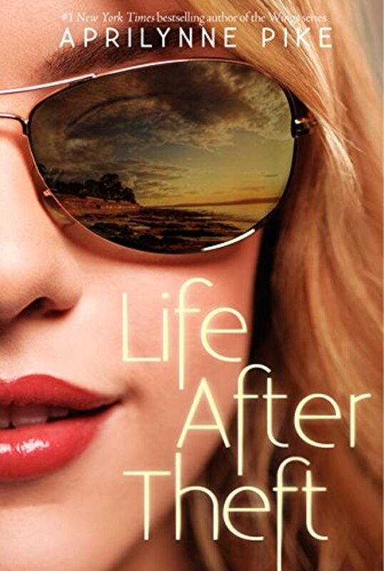 Book cover for "Life After Theft" by Aprilynne Pike