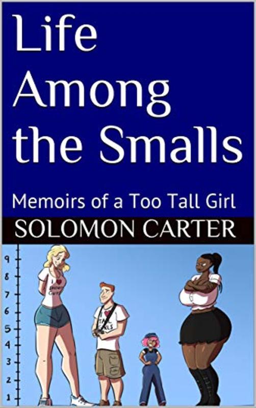Book cover for "Life Among the Smalls" by Solomon Carter