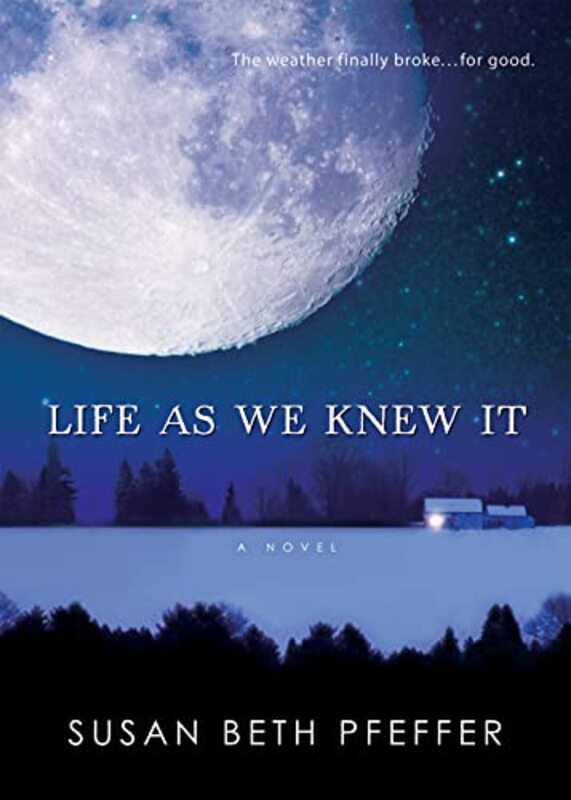 Book cover for "Life As We Knew It" by Susan Beth Pfeffer
