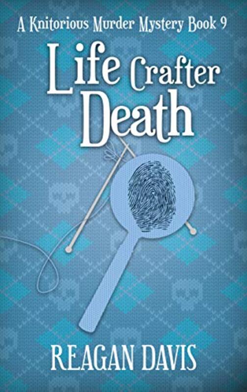 Book cover for "Life Crafter Death" by Reagan Davis