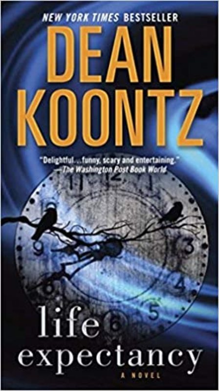 Book cover for "Life Expectancy" by Dean Koontz