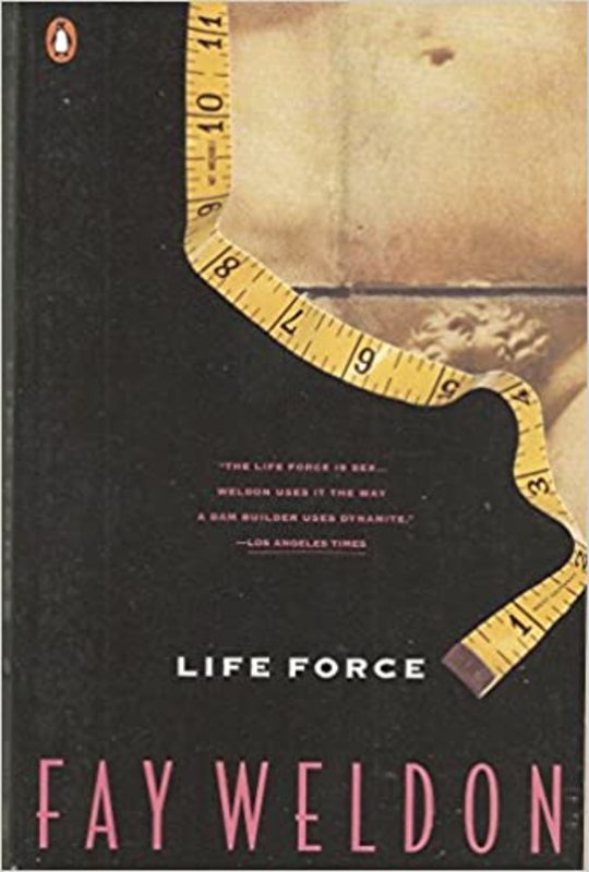 Book cover for "Life Force" by Fay Weldon