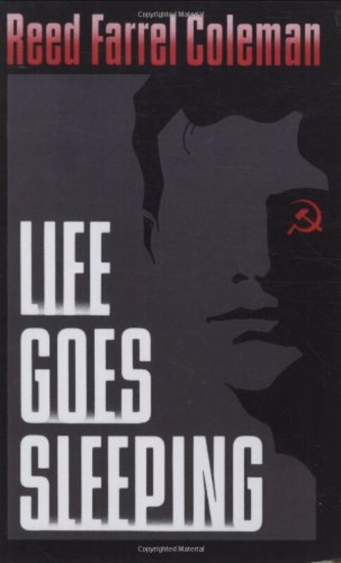 Book cover for "Life Goes Sleeping" by Reed Farrel Coleman