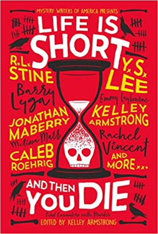 Book cover for "Life Is Short and Then You Die" by Kelley Armstrong