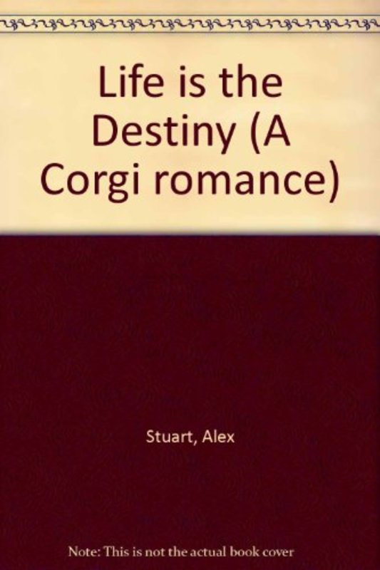 Book cover for "Life Is the Destiny" by Vivian VA Stuart