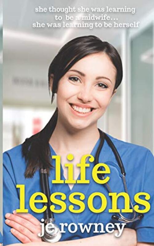 Book cover for "Life Lessons" by JE Rowney