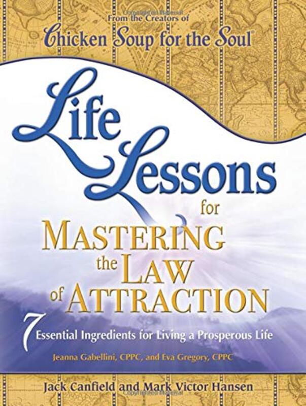 Book cover for "Life Lessons for Mastering the Law of Attraction"