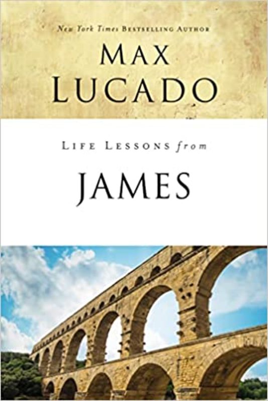Book cover for "Life Lessons from James" by Max Lucado