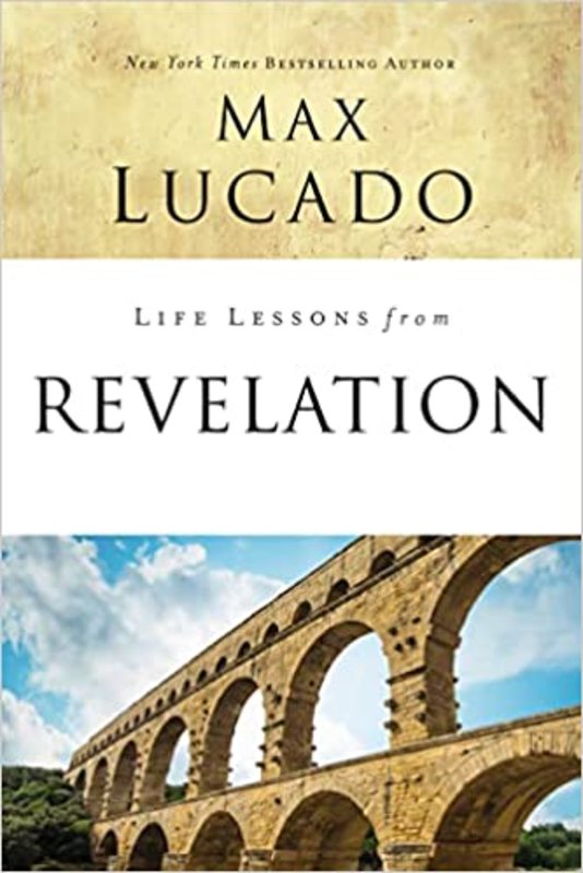 Book cover for "Life Lessons from Revelation" by Max Lucado
