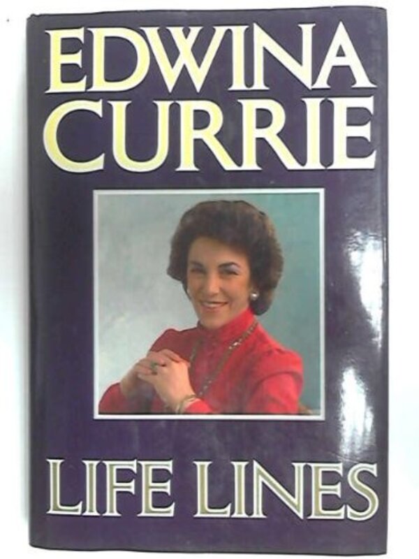Book cover for "Life Lines" by Edwina Currie