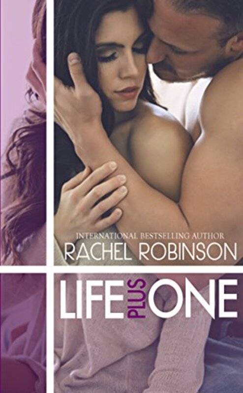 Book cover for "Life Plus One" by Rachel Robinson