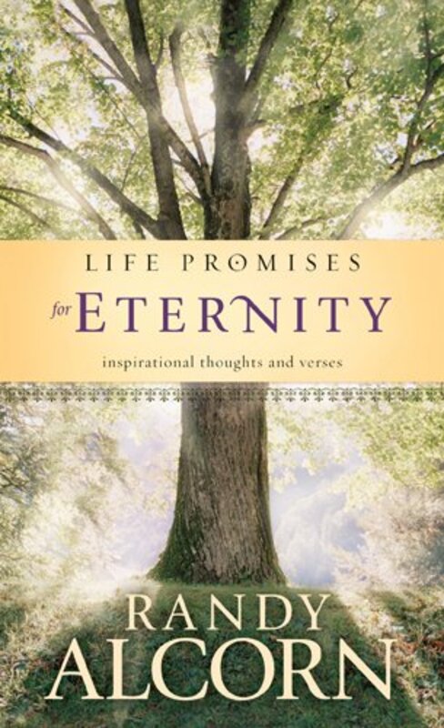 Book cover for "Life Promises for Eternity" by Randy Alcorn