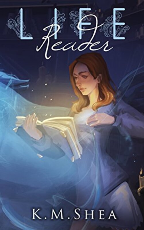 Book cover for "Life Reader" by KM Shea