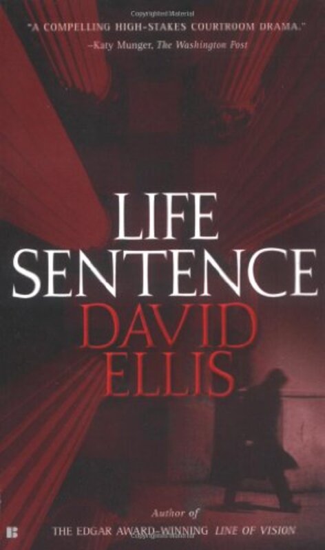 Book cover for "Life Sentence" by David Ellis