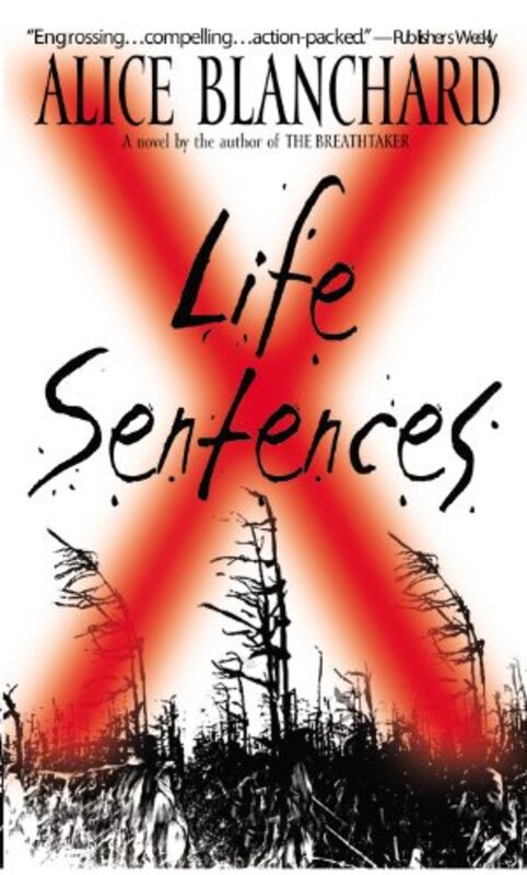 Book cover for "Life Sentences" by Alice Blanchard