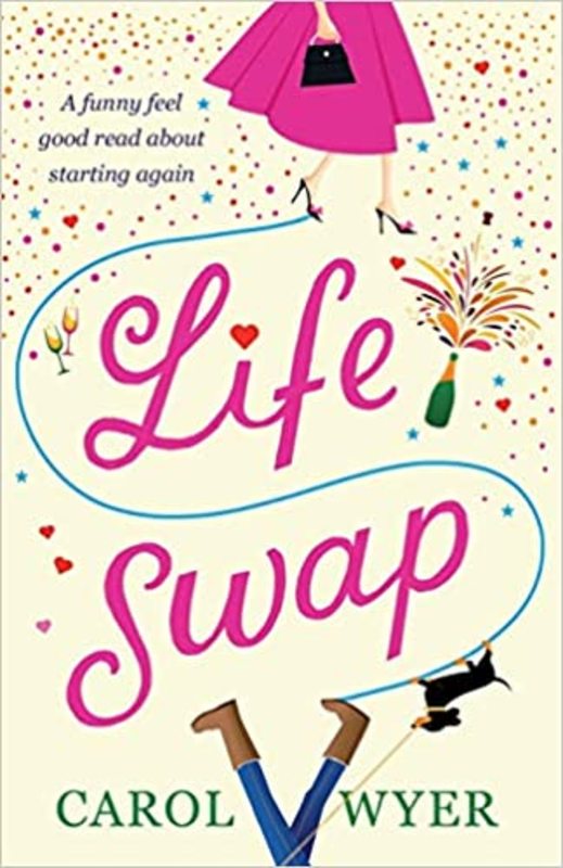 Book cover for "Life Swap" by Carol Wyer