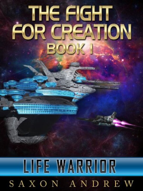 Book cover for "Life Warrior" by Saxon Andrew