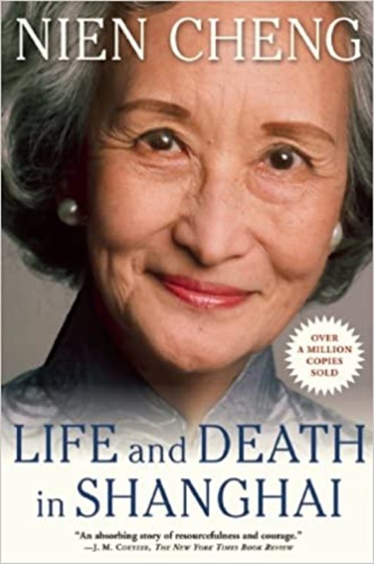 Book cover for "Life and Death in Shanghai" by Cheng Nien