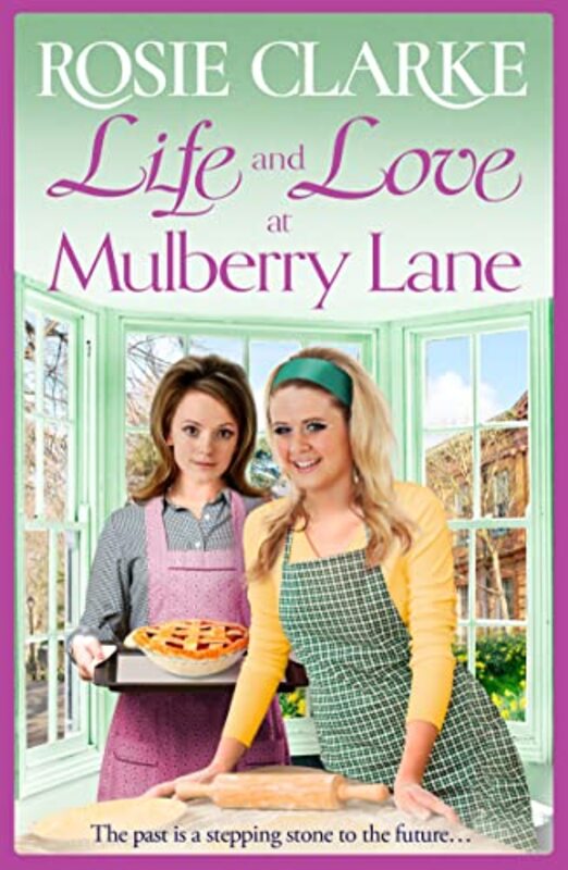 Book cover for "Life and Love at Mulberry Lane" by Rosie Clarke