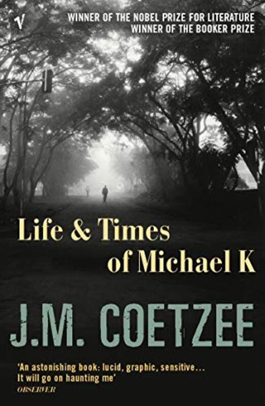 Book cover for "Life and Times of Michael K" by JM Coetzee