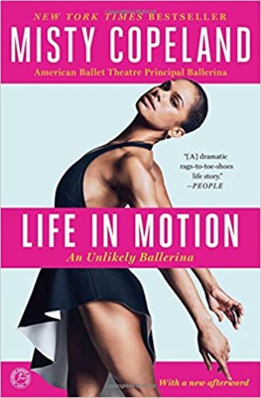 Book cover for "Life in Motion" by Misty Copeland
