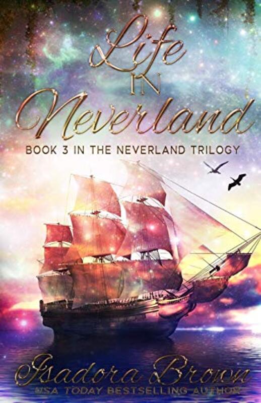 Book cover for "Life in Neverland" by Heather C Myers