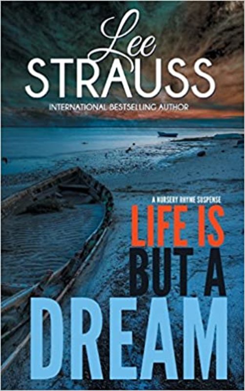 Book cover for "Life is But a Dream" by Lee Strauss