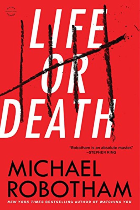 Book cover for "Life or Death" by Michael Robotham