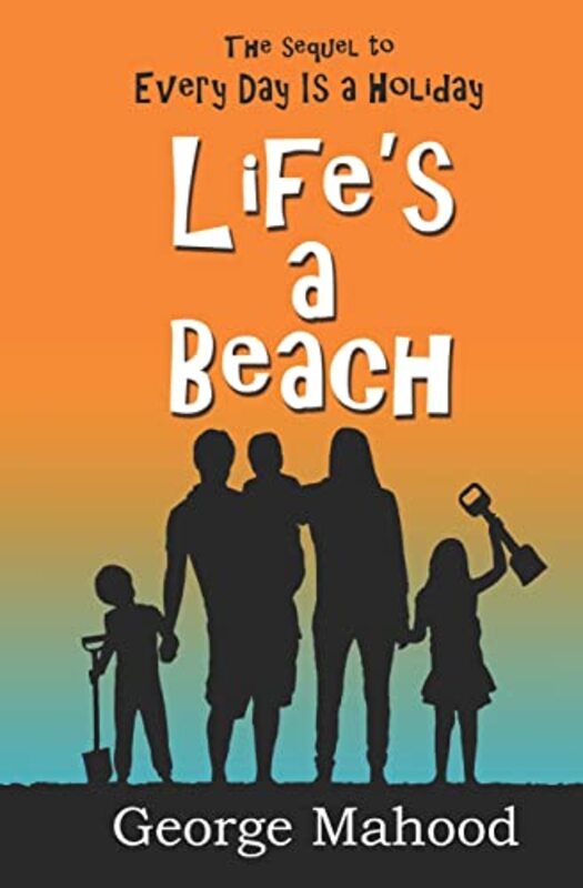 Book cover for "Life's a Beach" by George Mahood