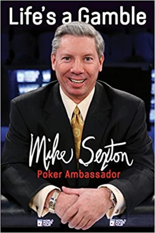Book cover for "Life's a Gamble" by Mike Sexton