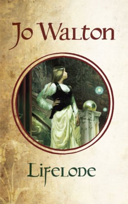 Book cover for "Lifelode" by Jo Walton