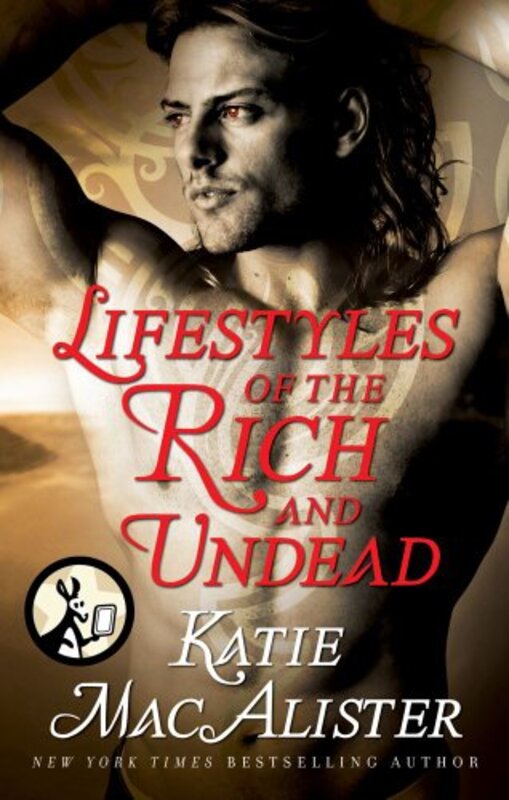 Book cover for "Lifestyles of the Rich and Undead" by Katie MacAlister
