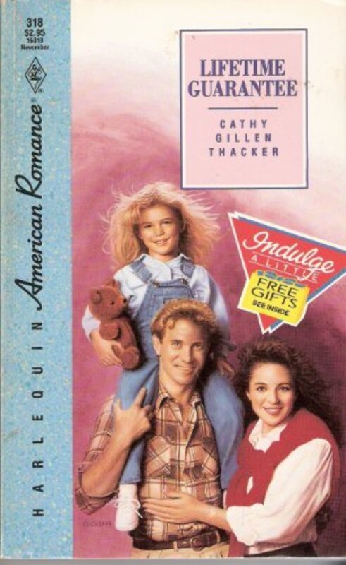 Book cover for "Lifetime Guarantee" by Cathy Gillen Thacker