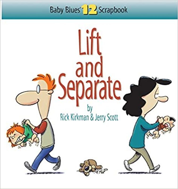 Book cover for "Lift and Separate" by Rick Kirkman