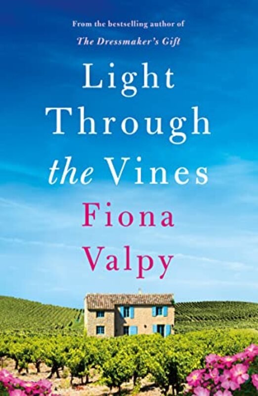 Book cover for "Light Through the Vines" by Fiona Valpy