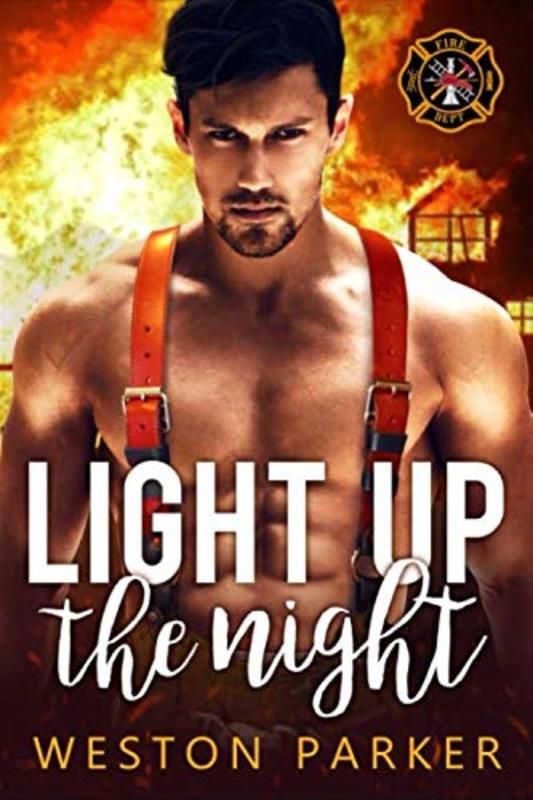 Book cover for "Light Up The Night" by Weston Parker