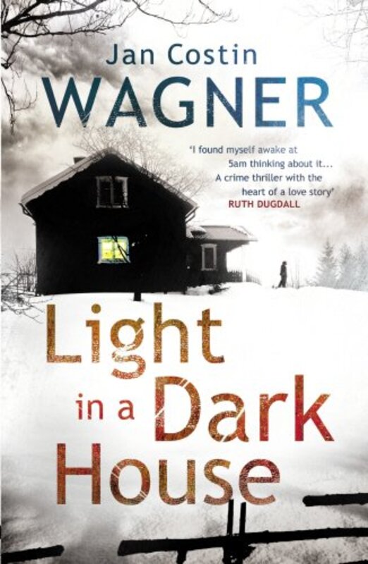 Book cover for "Light in a Dark House" by Jan Costin Wagner