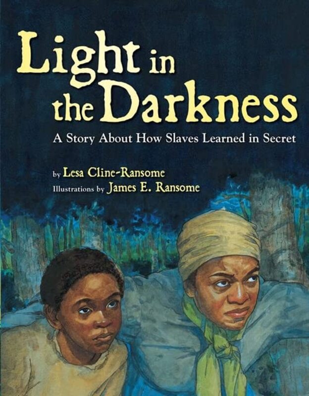 Book cover for "Light in the Darkness" by James E Ransome