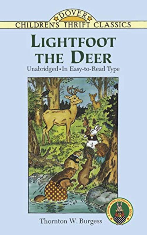 Book cover for "Lightfoot the Deer" by Thornton W Burgess